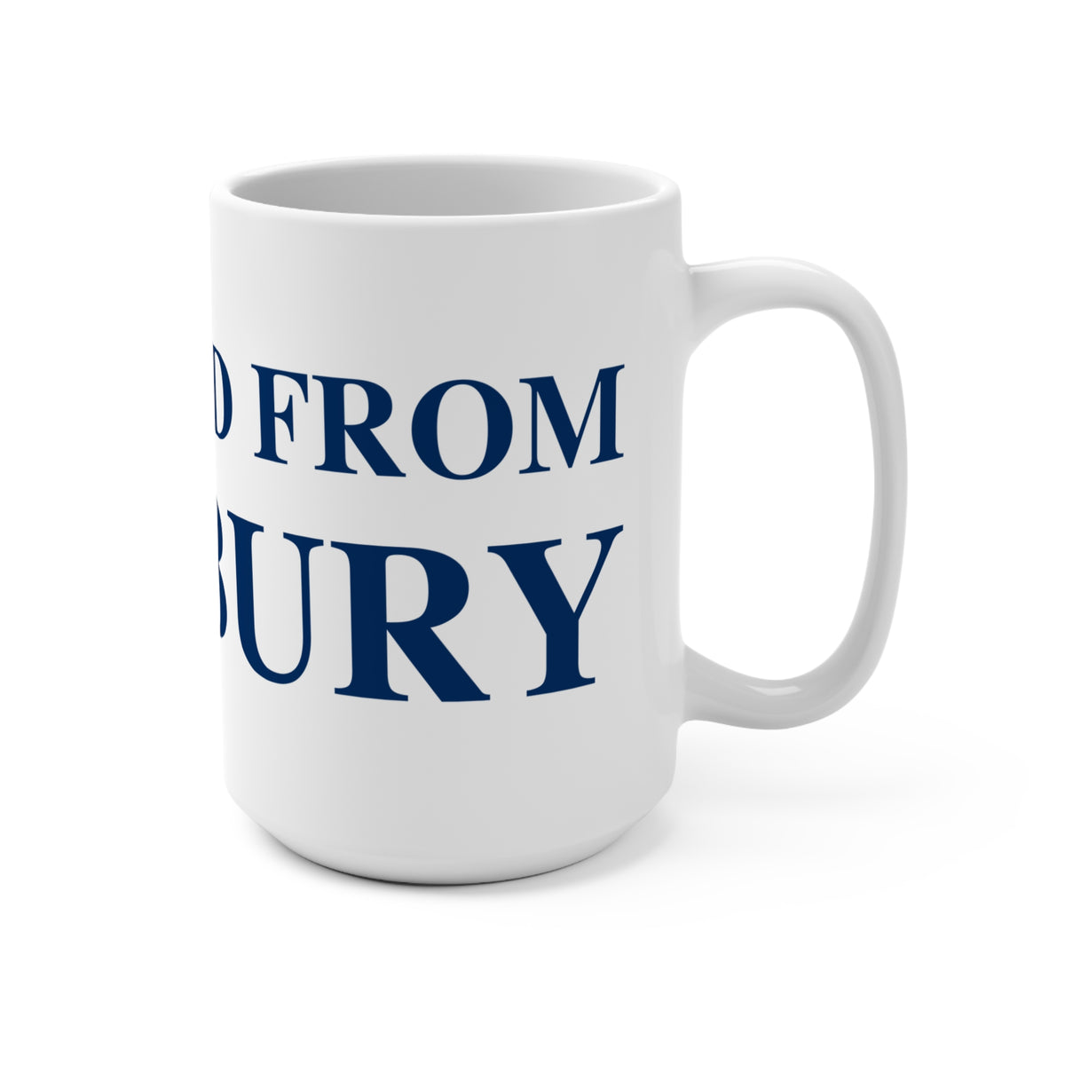 Just a kid from Simsbury Mug 15oz