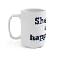 Sherman Is My Happy Place Mug 15oz