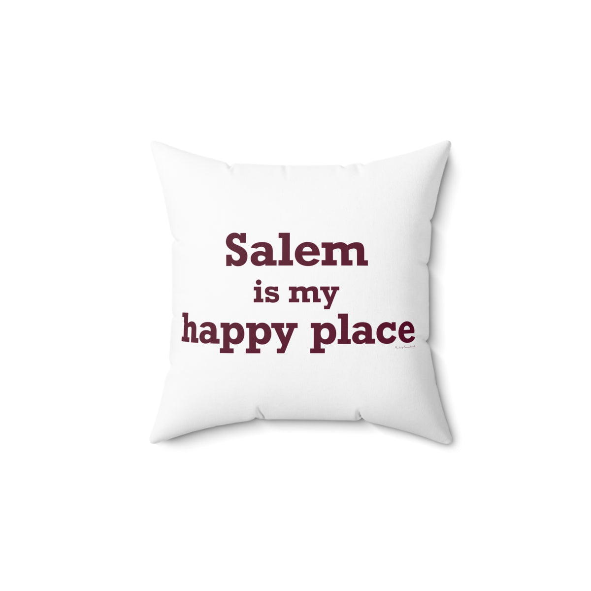 Salem  is My Happy Place Spun Polyester Square Pillow