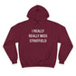 I Really Really Miss Stratfield Champion Hoodie
