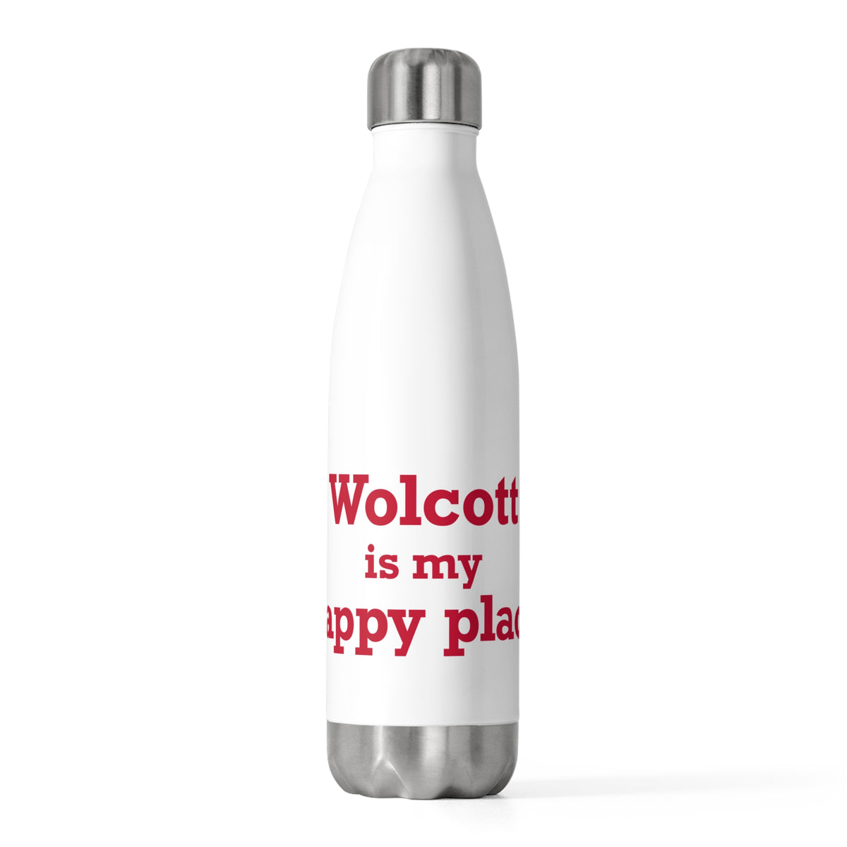 Wolcott is My Happy Place  20 oz Insulated Bottle