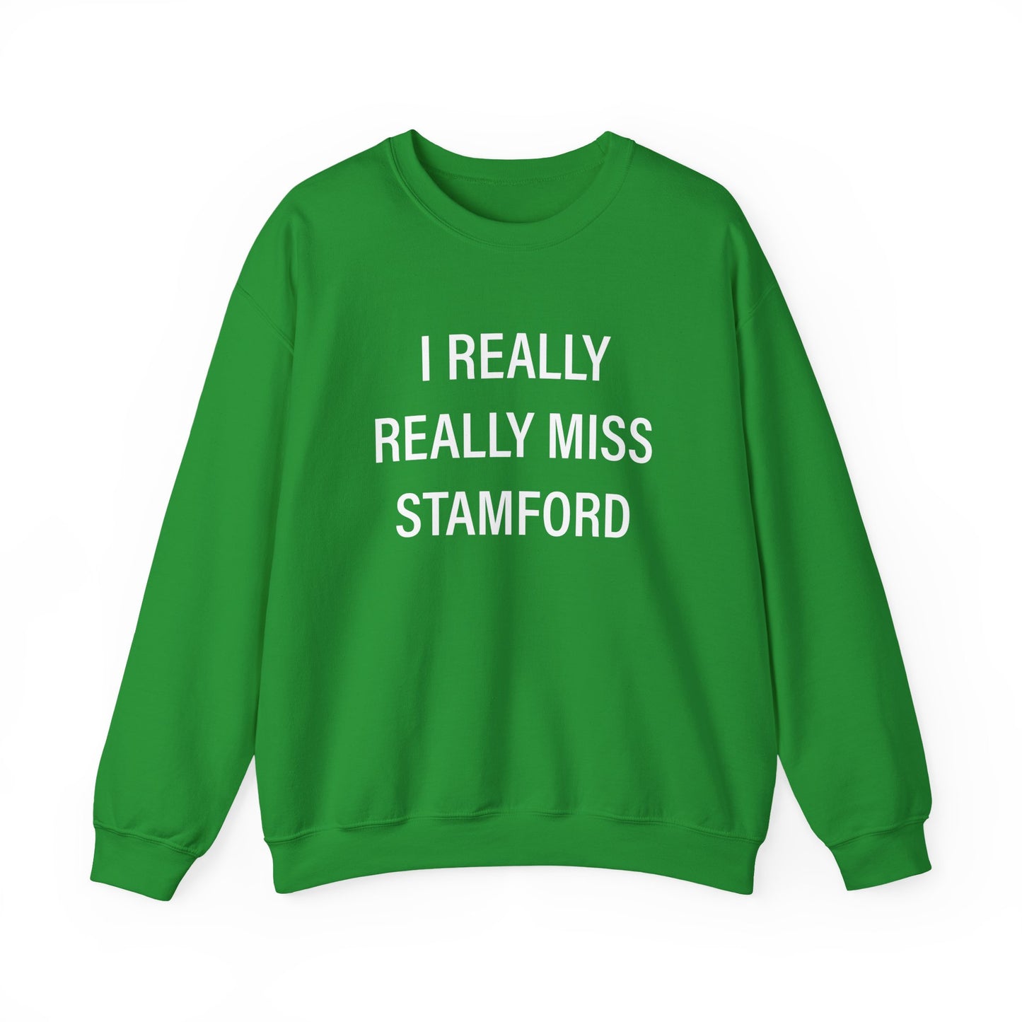 I Really Really Miss Stamford Unisex Heavy Blend™ Crewneck Sweatshirt