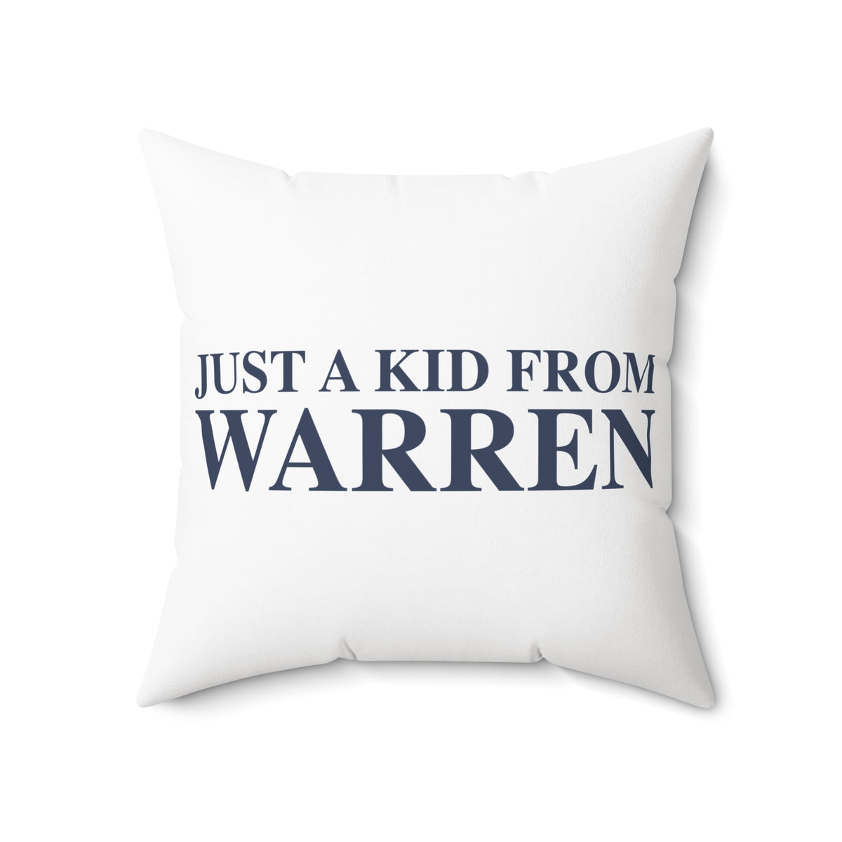 Just a kid from Warren Polyester Square Pillow