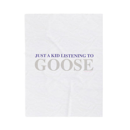 Just a kid listening to Goose  - Gray & Purple Velveteen Plush Blanket