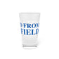 Just a kid from Brookfield Pint Glass, 16oz
