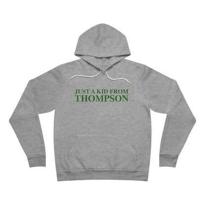 Just a kid from Thompson Unisex Sponge Fleece Pullover Hoodie