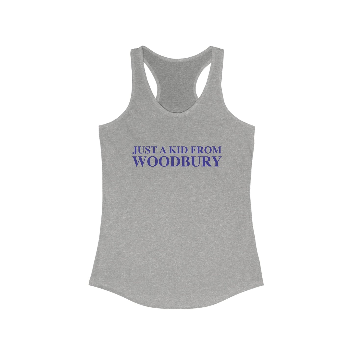 Just a kid from Woodbury Women's Ideal Racerback Tank Top