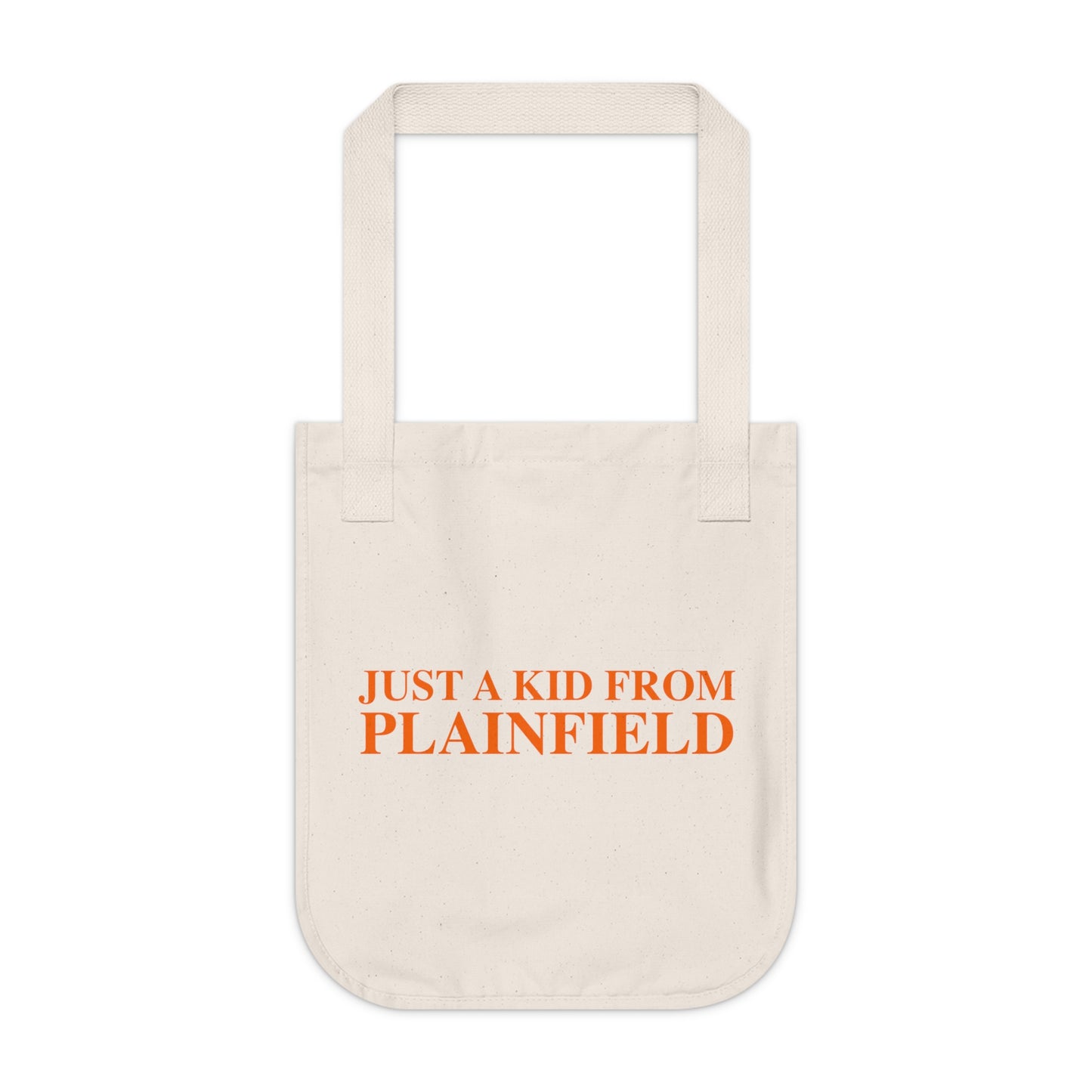 Just a kid from Plainfield Organic Canvas Tote Bag