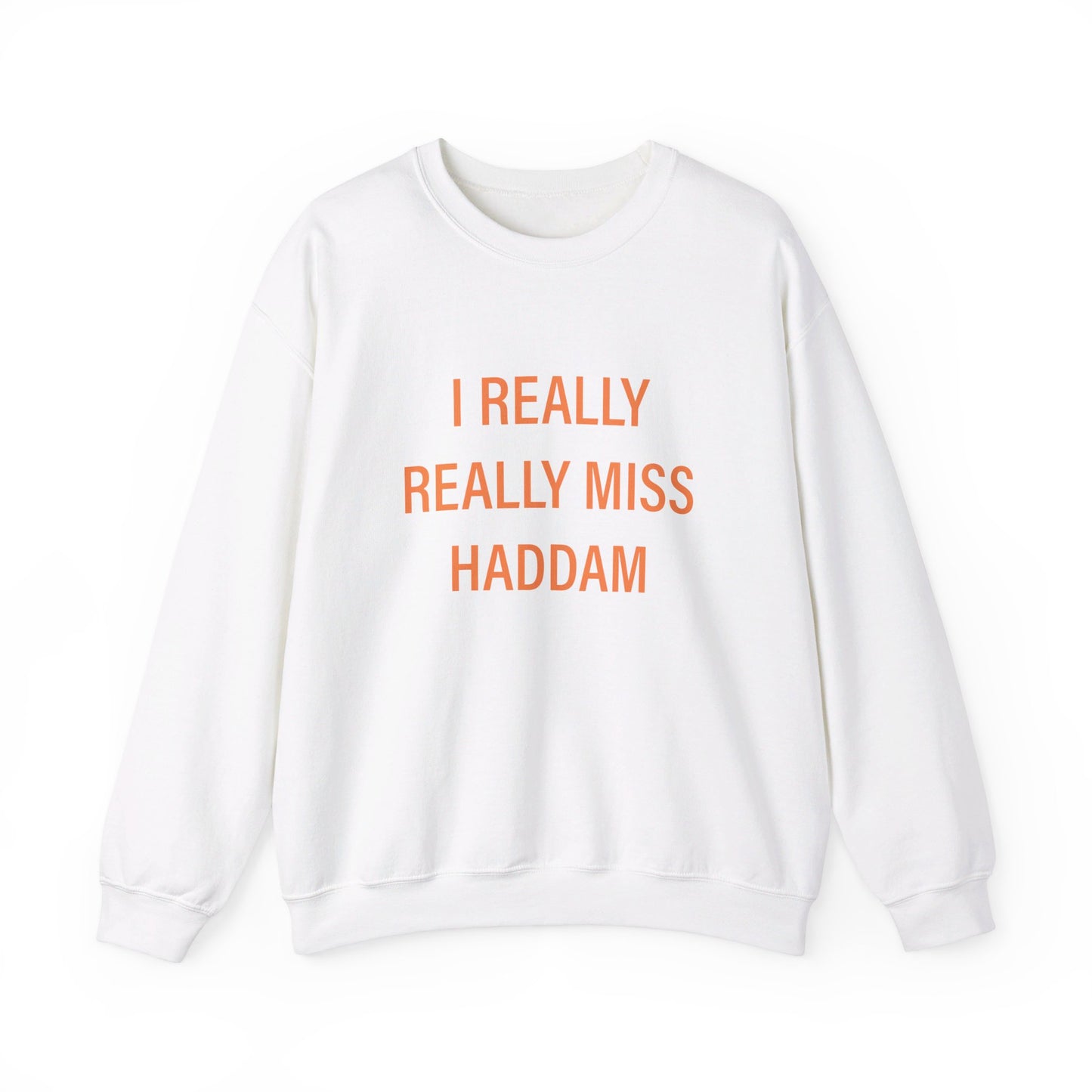 I Really Really Miss Haddam Unisex Heavy Blend™ Crewneck Sweatshirt