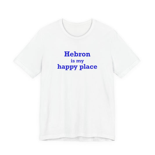 Hebron is My Happy Place Unisex Jersey Short Sleeve T-Shirt