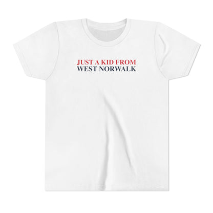 Just a kid from West Norwalk Youth Short Sleeve T-Shirt