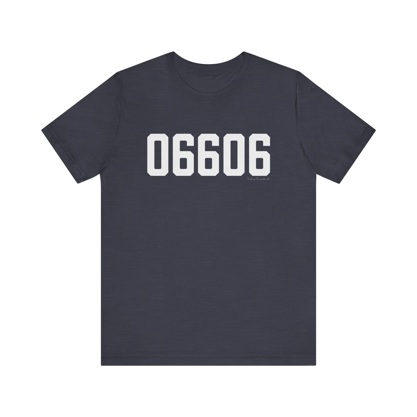 06606 Bridgeport CT Zip Code Unisex Jersey Short Sleeve T-Shirt