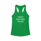 I Really Really Miss Tolland Women's Ideal Racerback Tank Top
