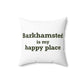 Barkhamsted is my Happy Place Polyester Square Pillow