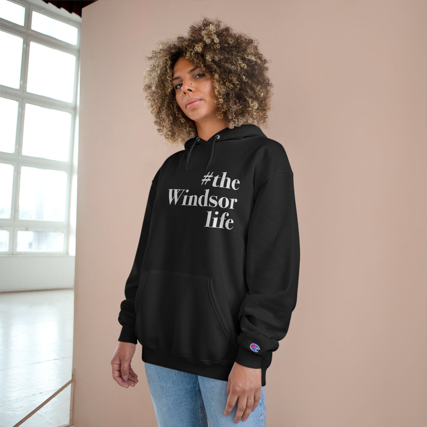 #thewindsorlife Champion Hoodie