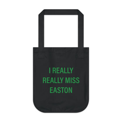 I Really Really Miss Easton Organic Canvas Tote Bag