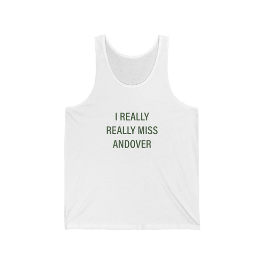 I Really Really Miss Andover Unisex Jersey Tank Top