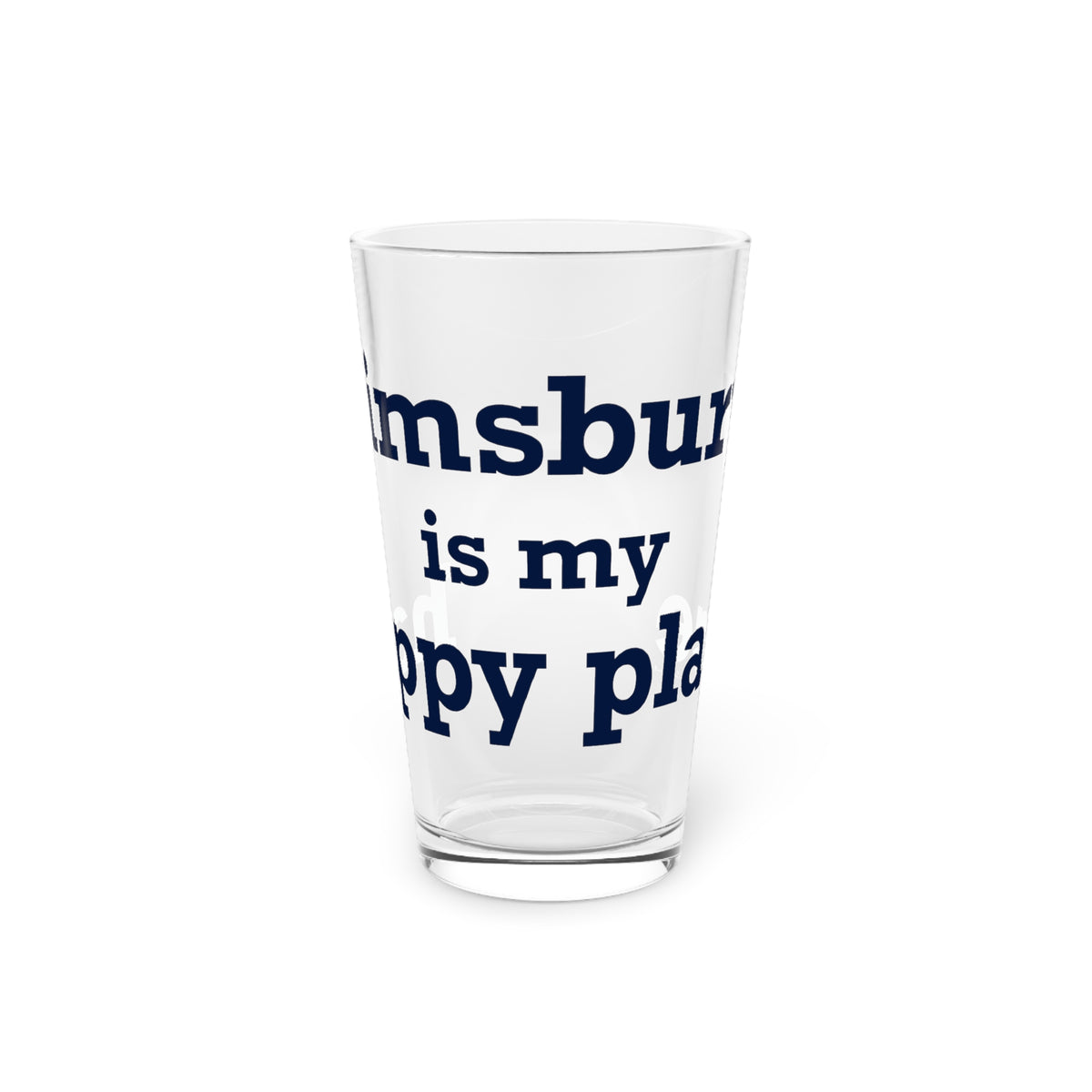 Simsbury is My Happy Place Pint Glass, 16oz