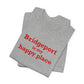 Bridgeport Is My Happy Place Unisex Jersey Short Sleeve T-Shirt