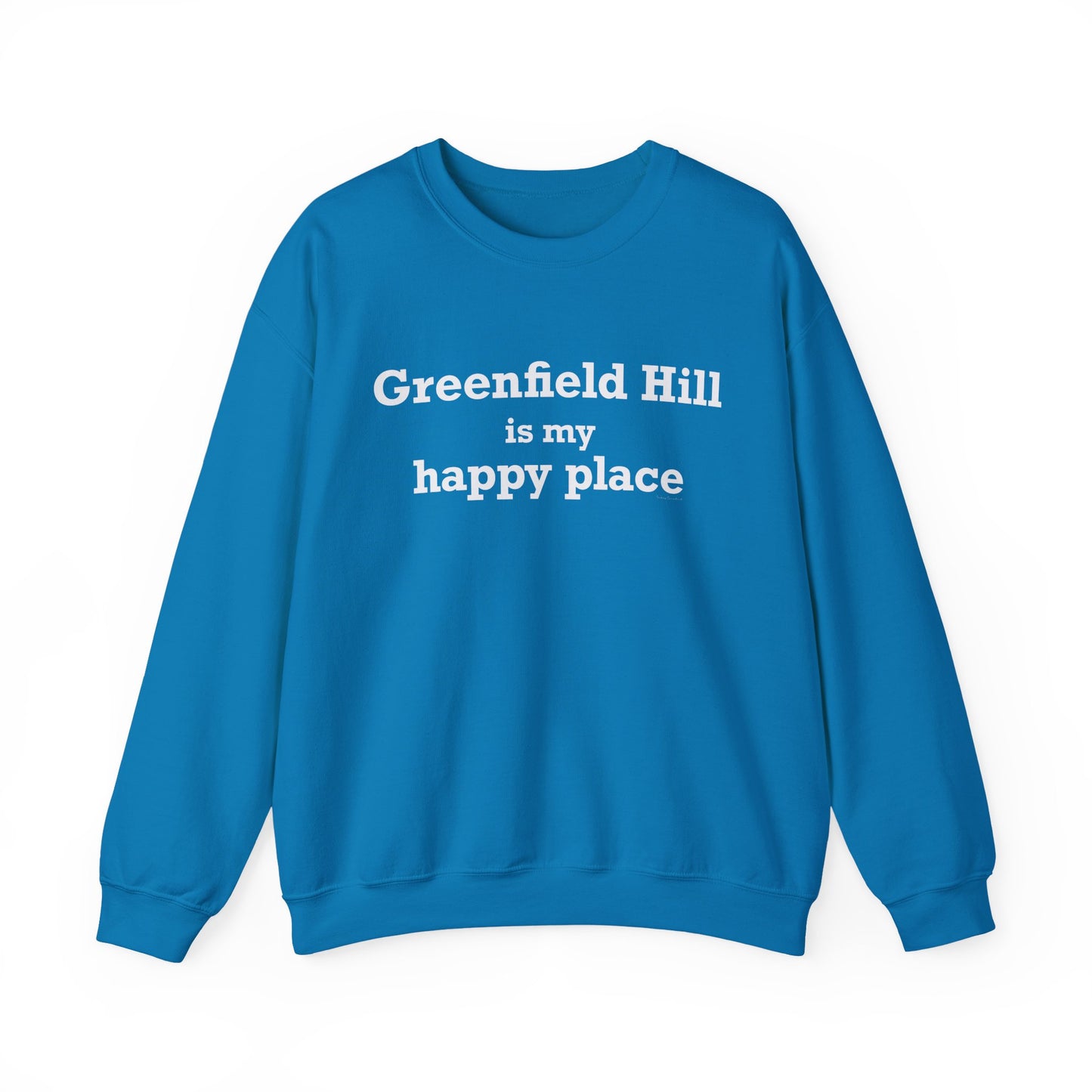 Greenfield Hill is My Happy Place Unisex Heavy Blend™ Crewneck Sweatshirt