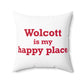 Wolcott is My Happy Place Polyester Square Pillow