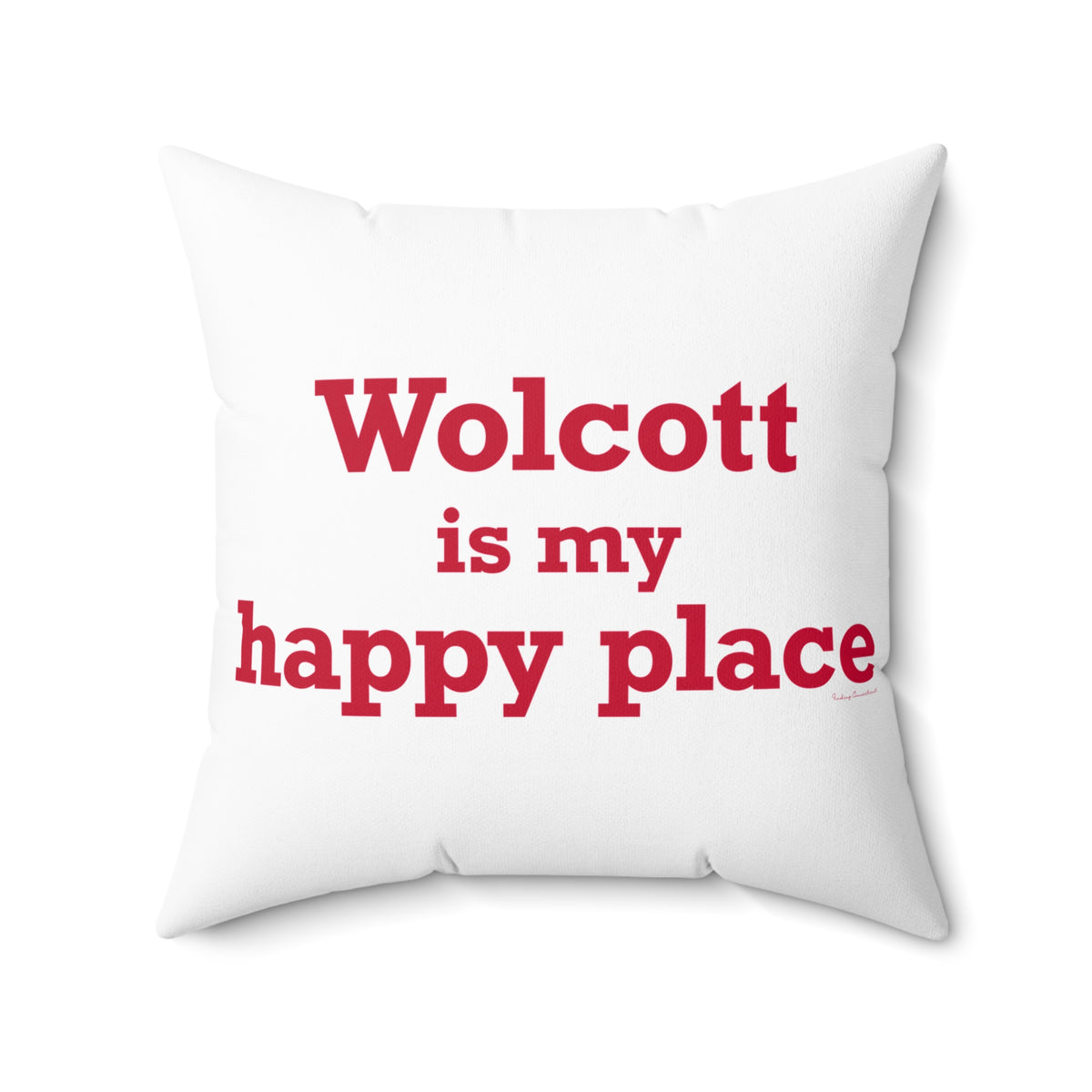 Wolcott is My Happy Place Polyester Square Pillow