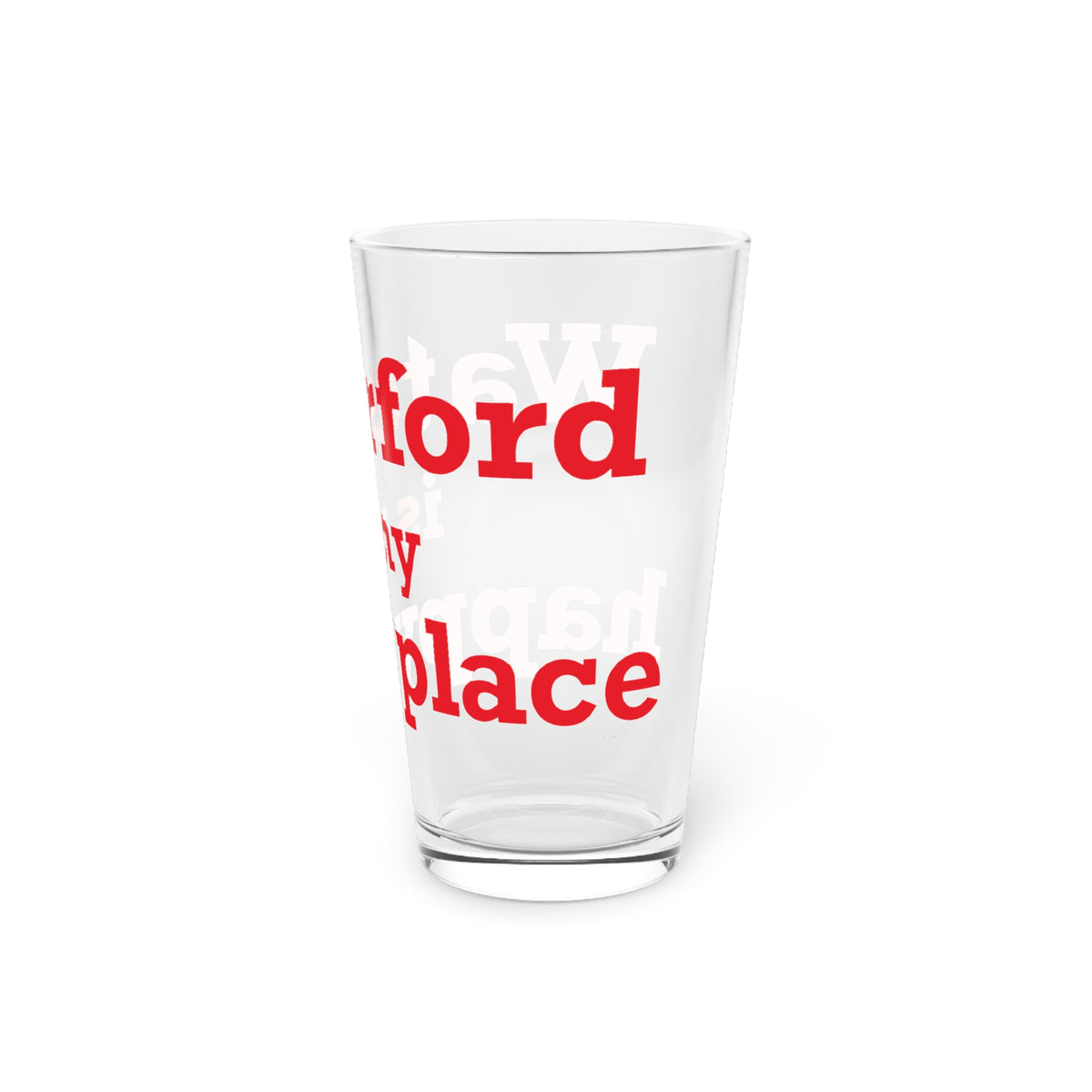 Waterford is My Happy Place Pint Glass, 16oz