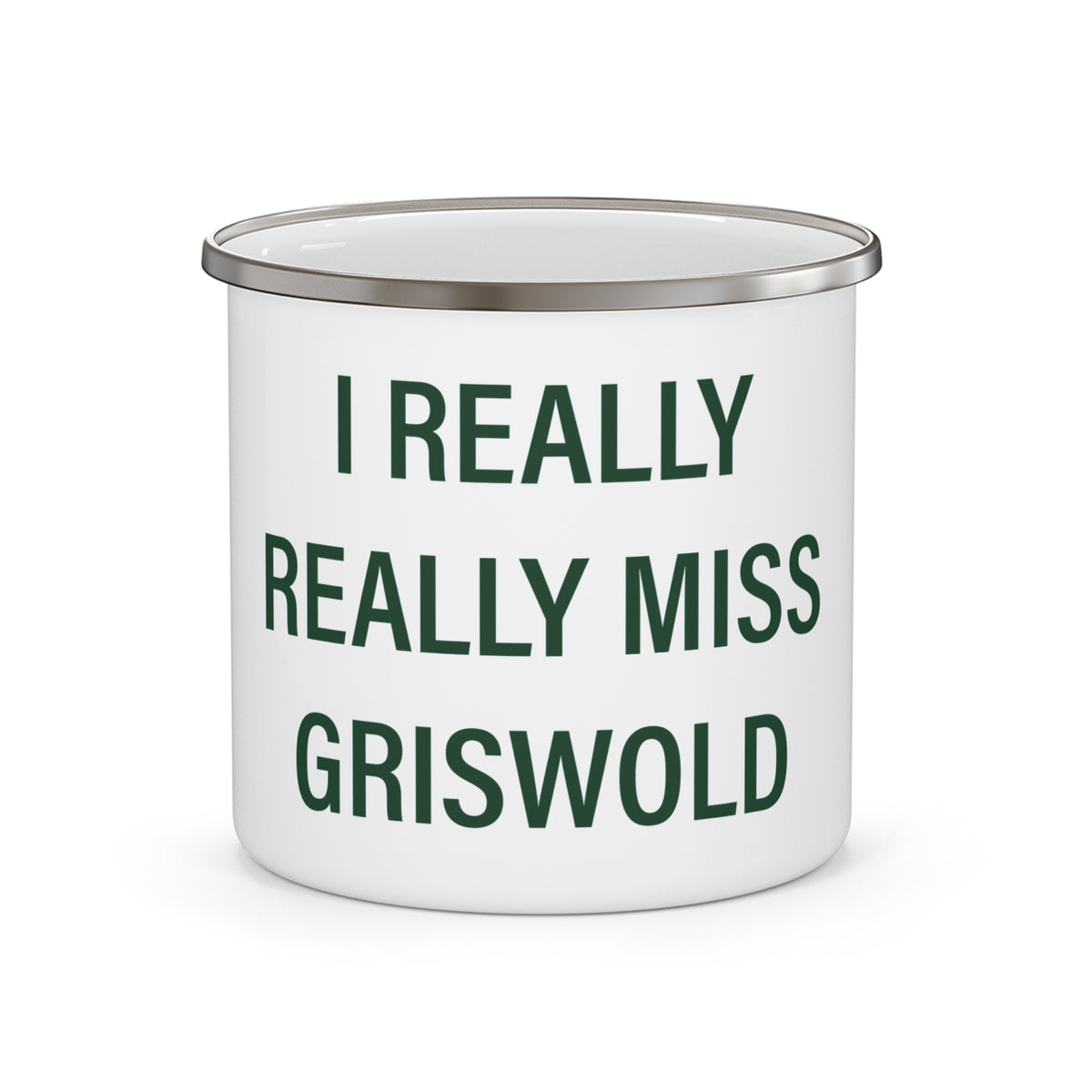 I Really Really Miss Griswold Enamel Camping Mug