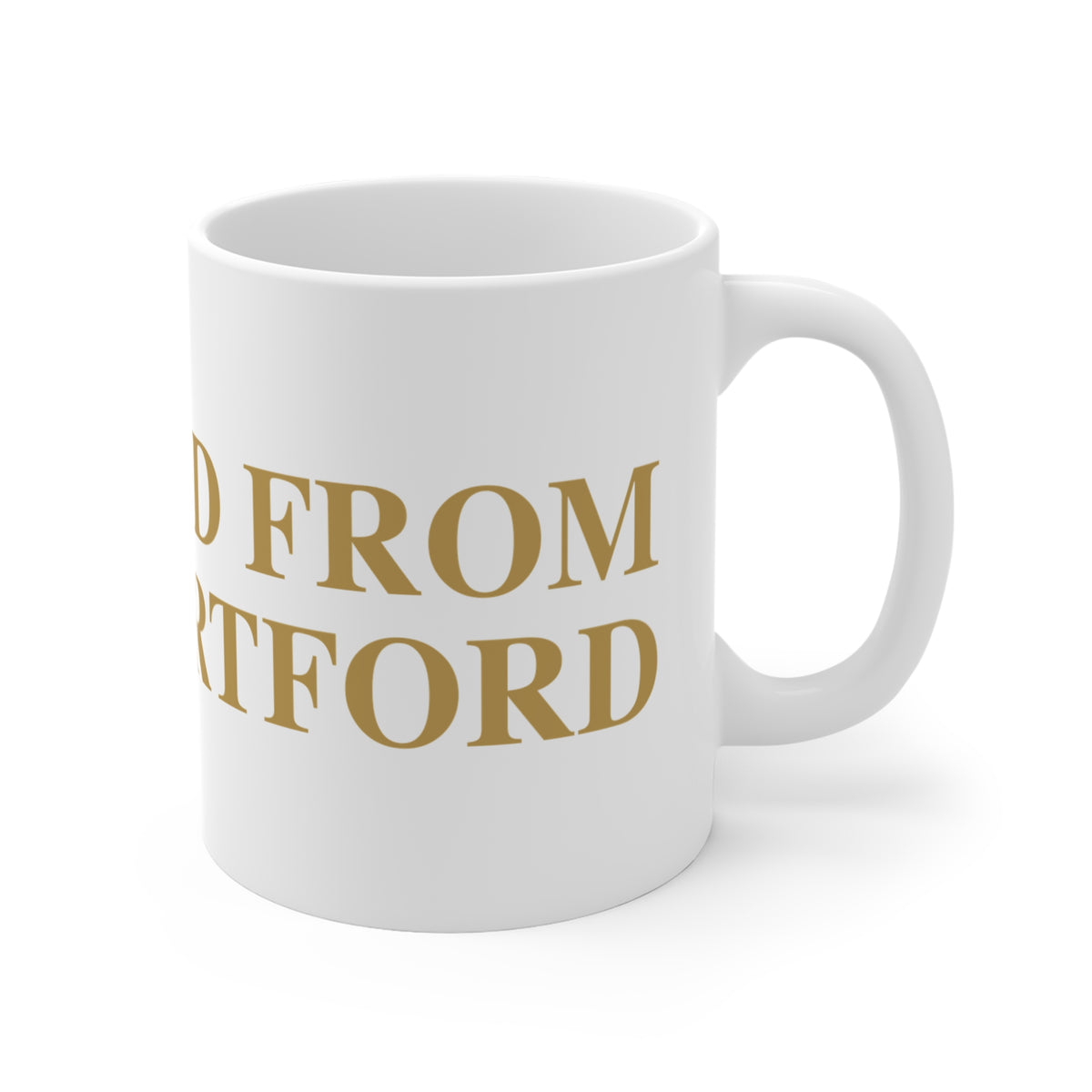 Just a kid from East Hartford Mug 11oz