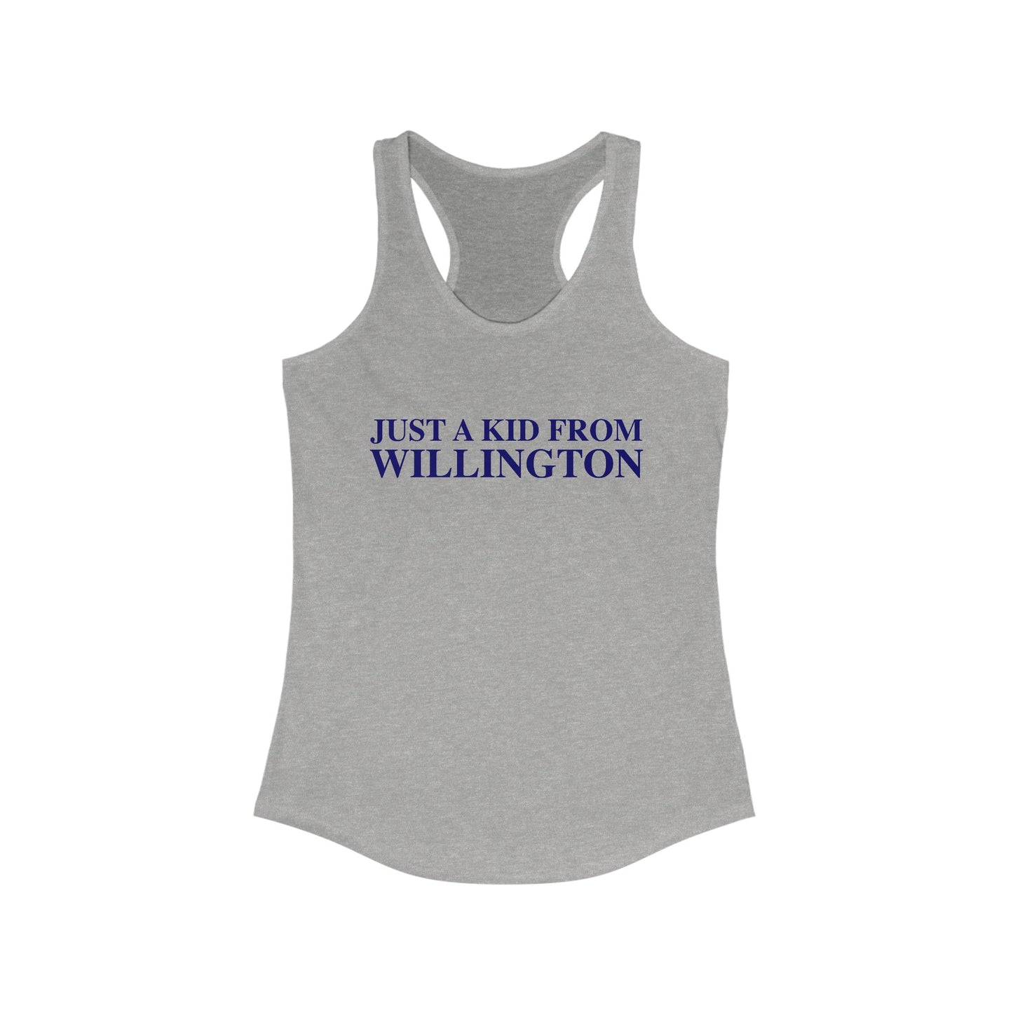Just a kid from Willington Women's Ideal Racerback Tank Top