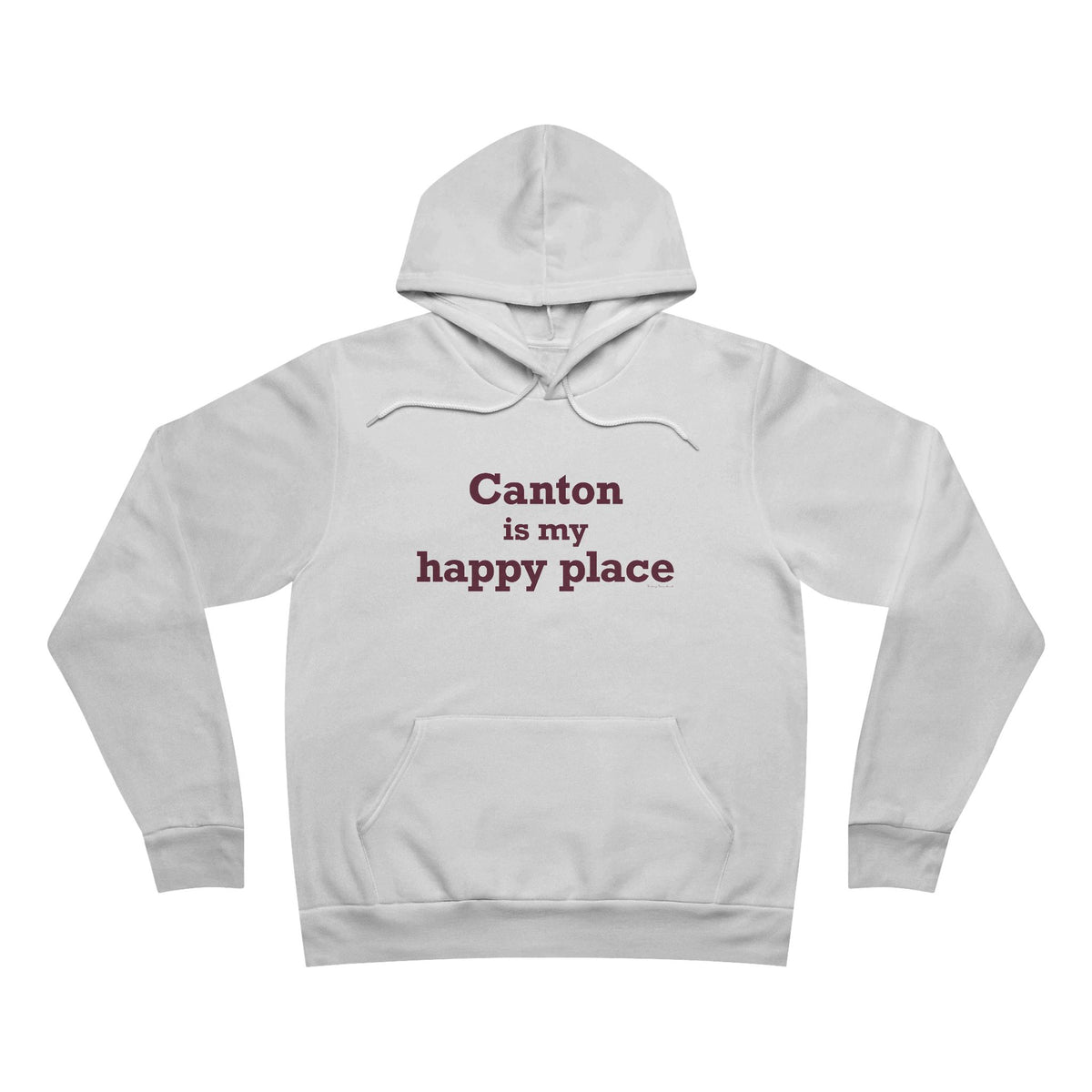 Canton is My Happy Place Unisex Sponge Fleece Pullover Hoodie