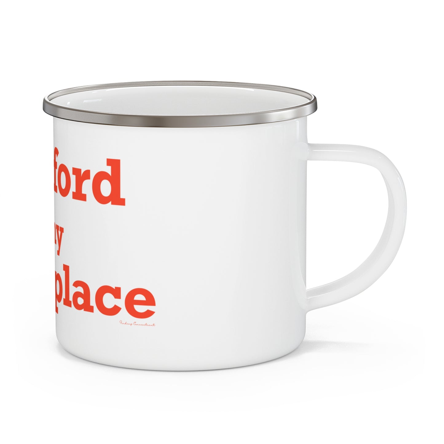 Stamford Is My Happy Place Enamel Camping Mug