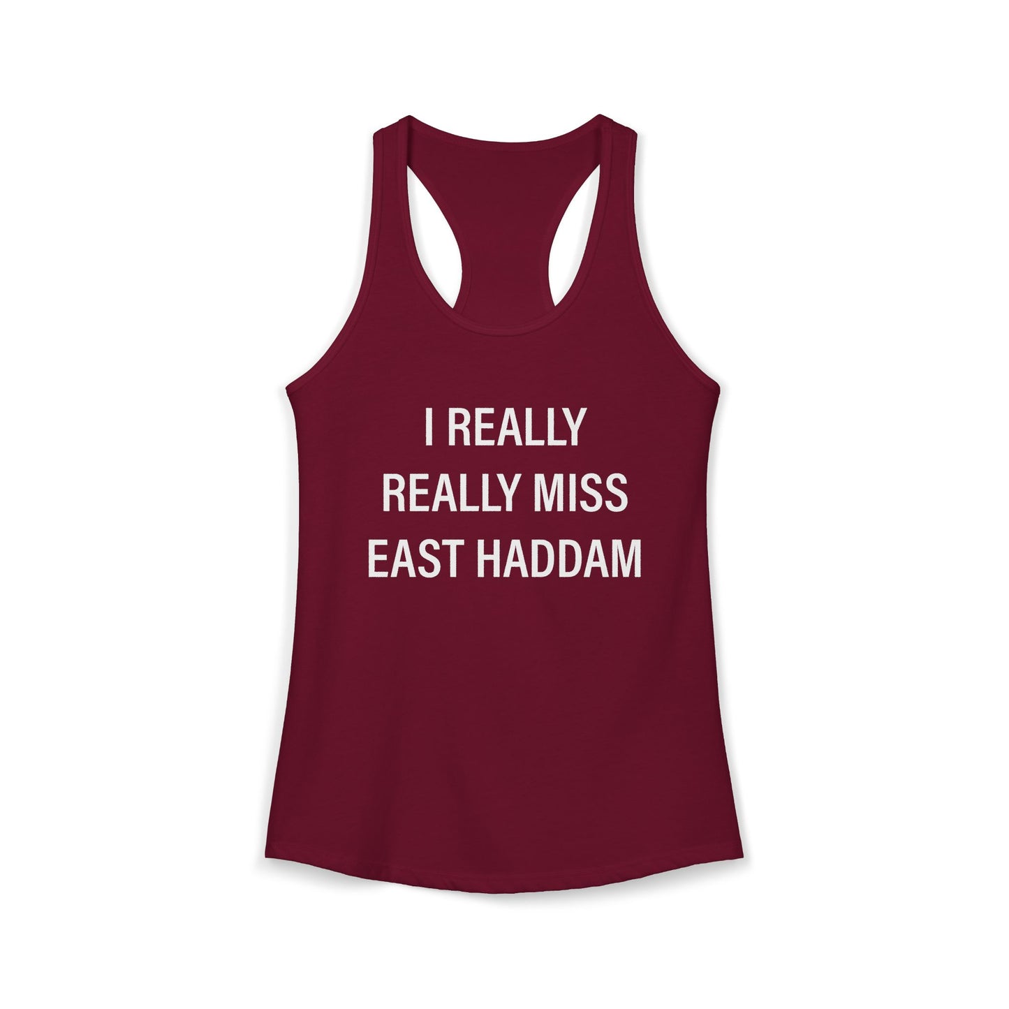 I Really Really Miss East Haddam Women's Ideal Racerback Tank Top