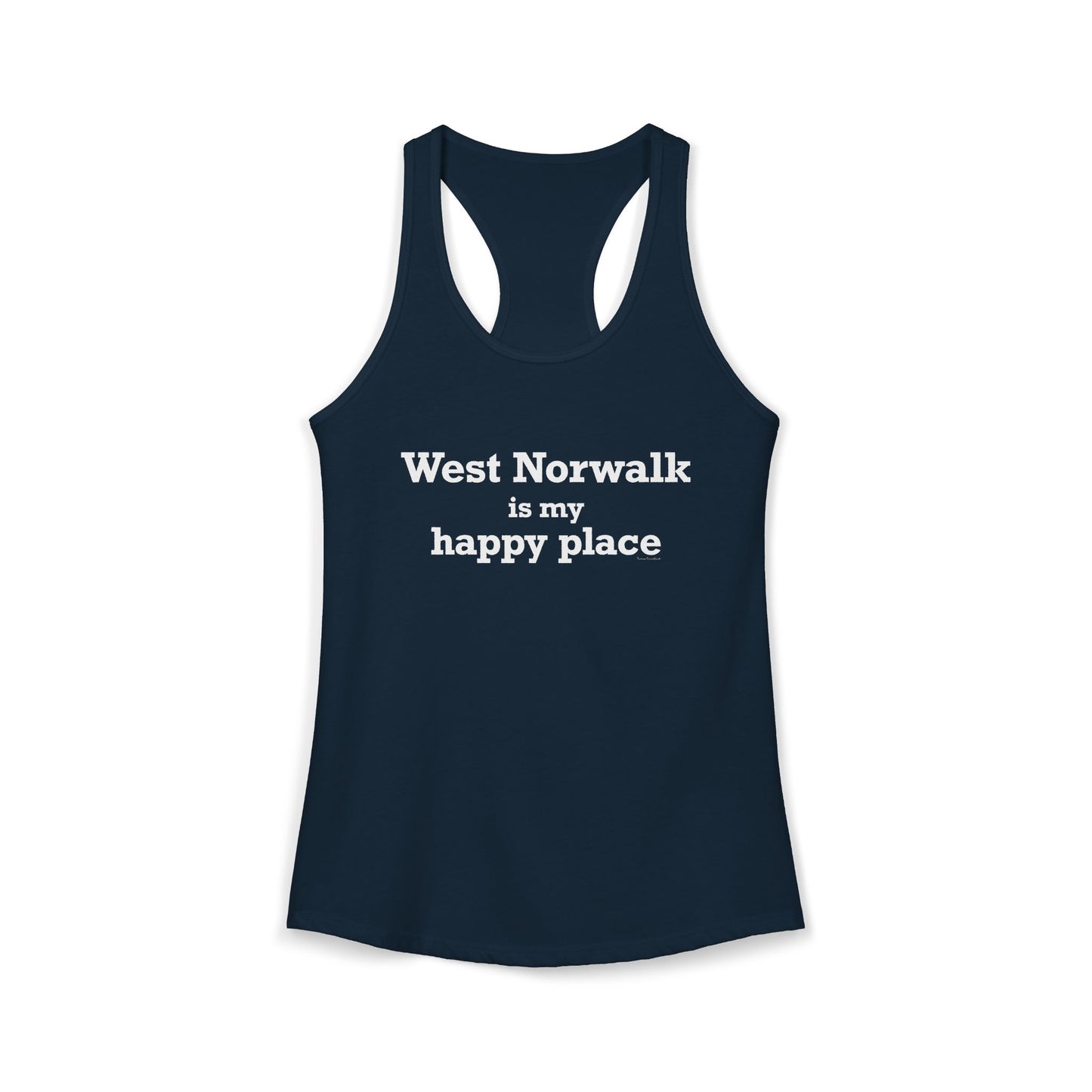 West Norwalk is My Happy Place Women's Ideal Racerback Tank Top