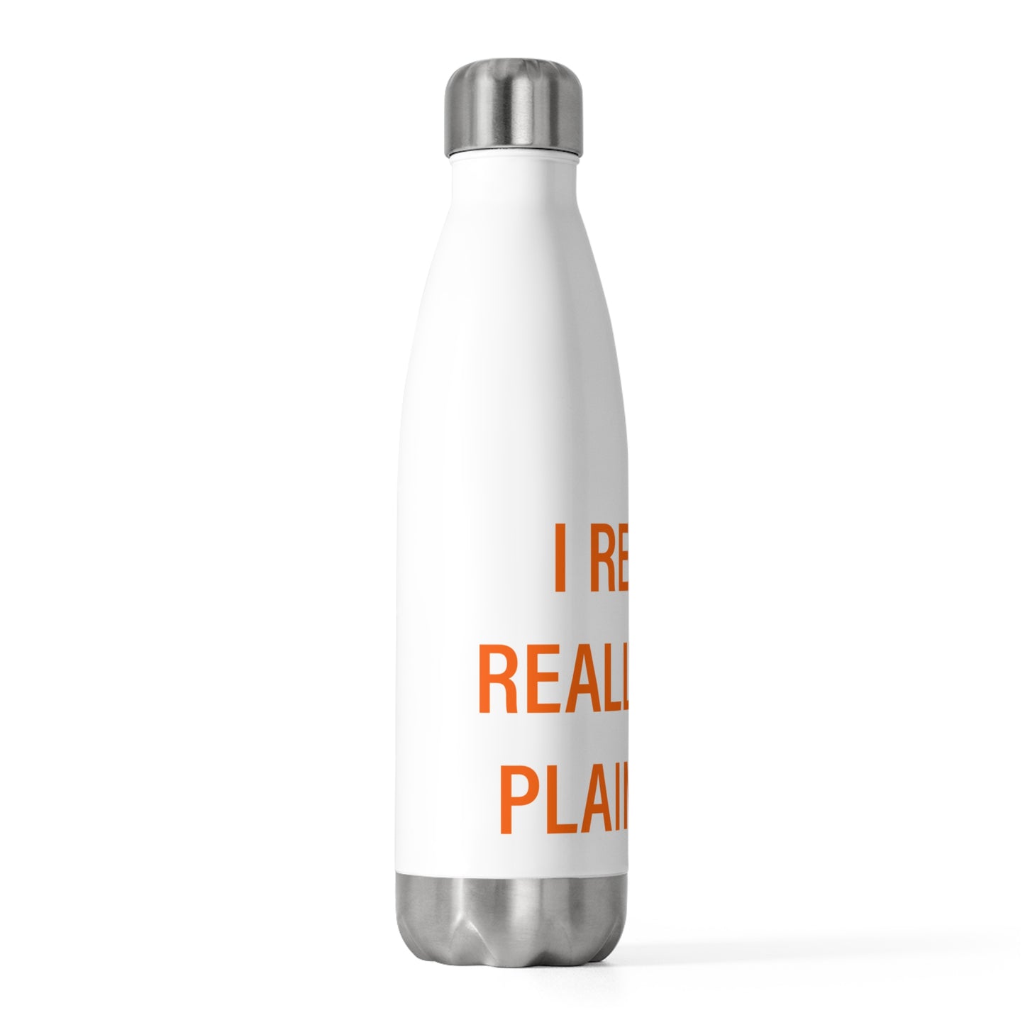 I Really Really Miss Plainfield 20oz Insulated Bottle