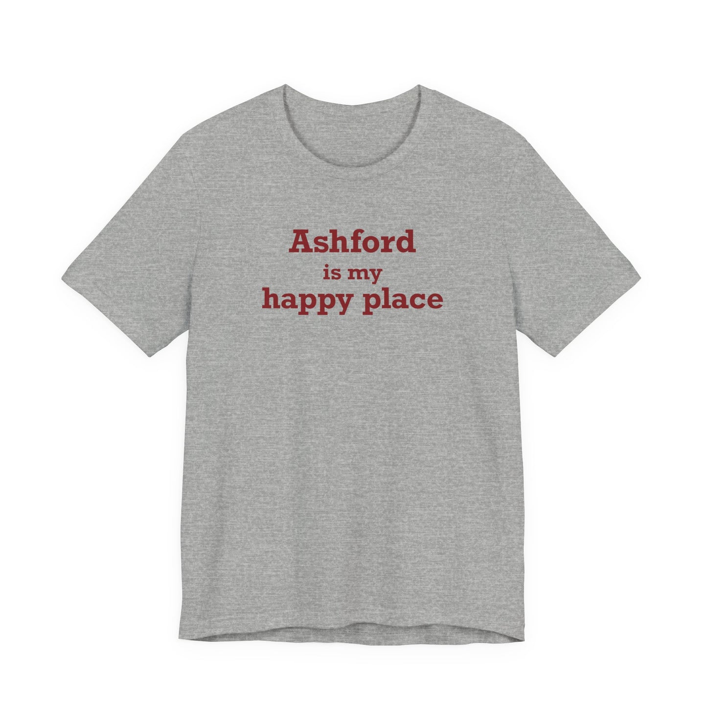 Ashford is My Happy Place Unisex Jersey Short Sleeve T-Shirt