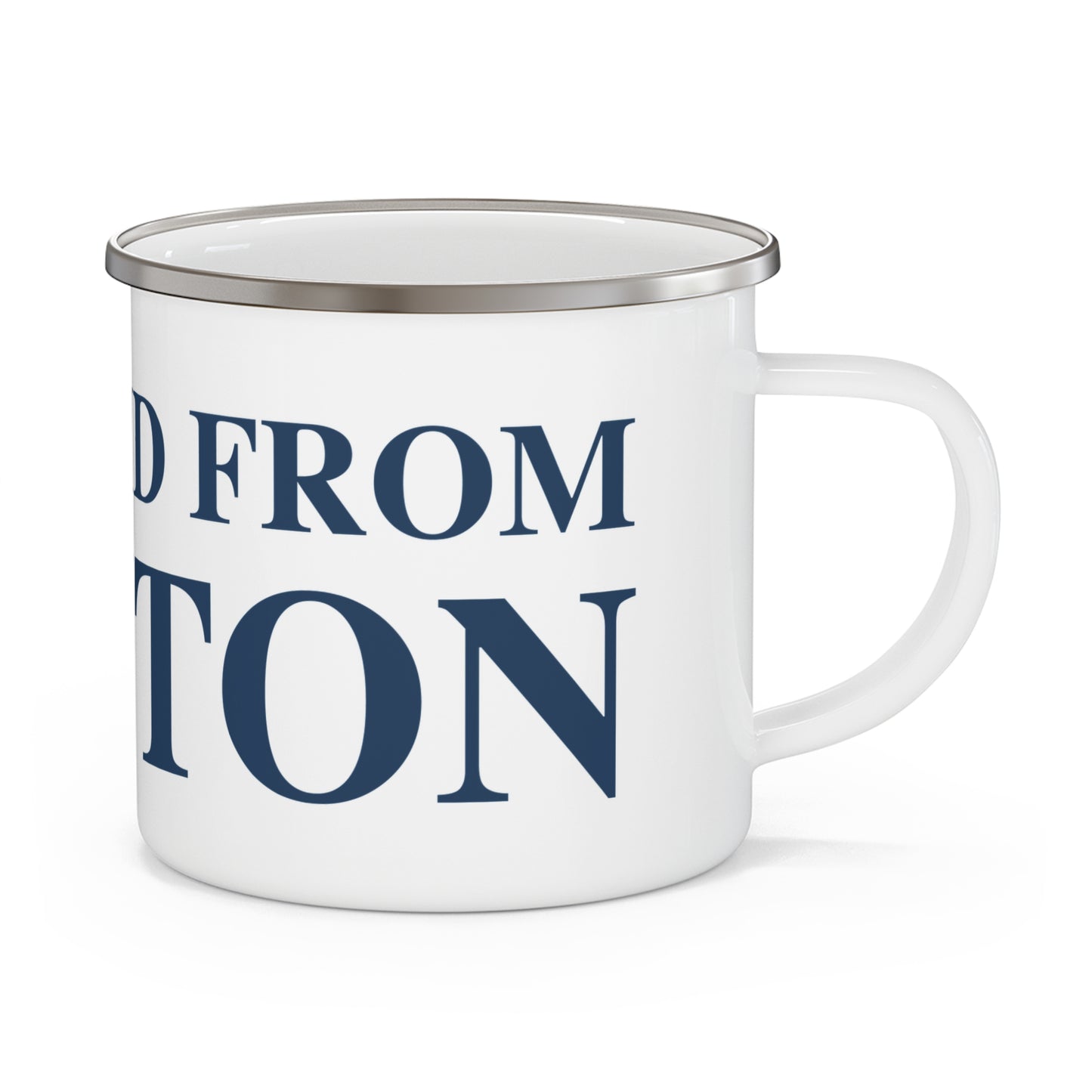 Just a kid from Clinton Enamel Camping Mug
