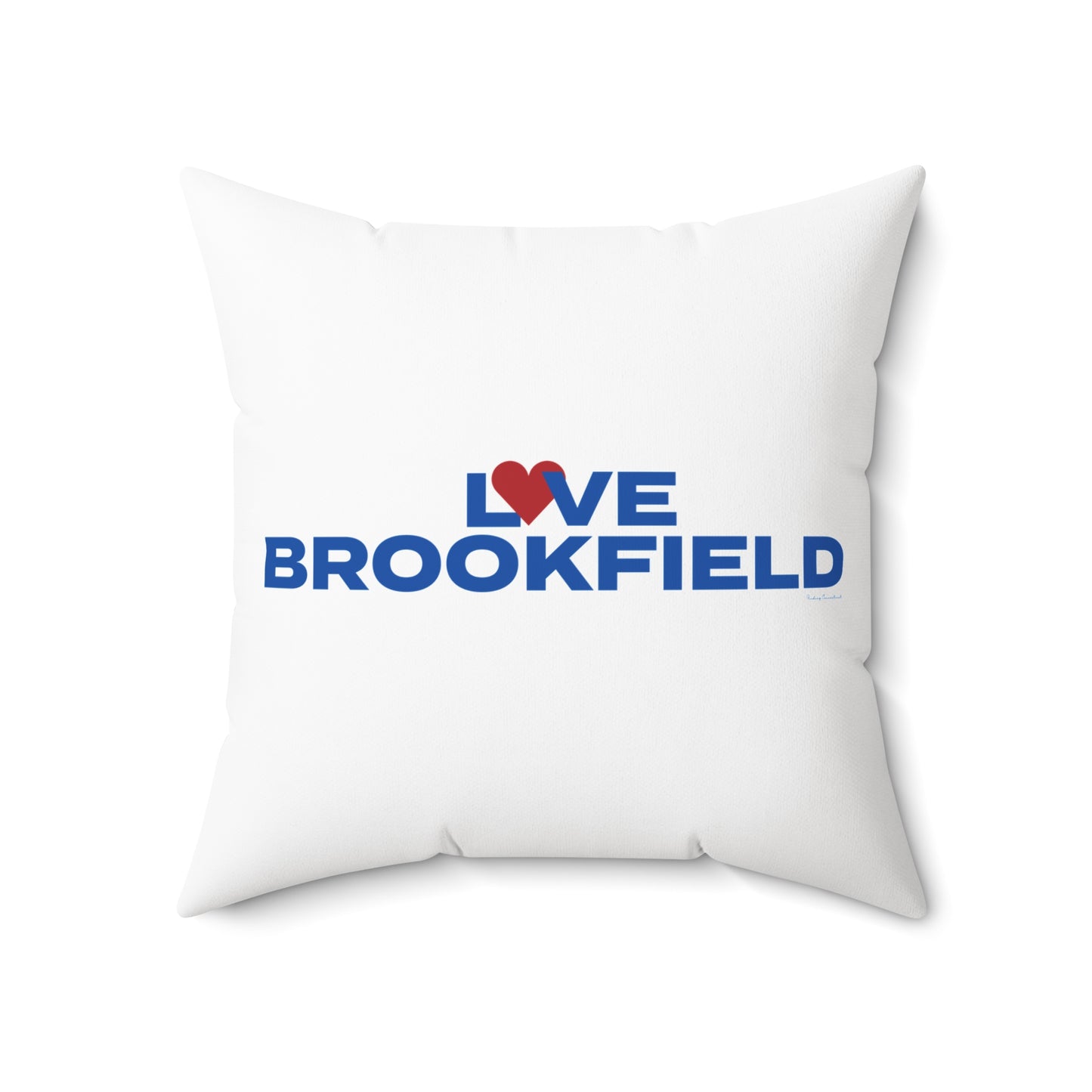 Love Brookfield Spun Polyester Square Pillow