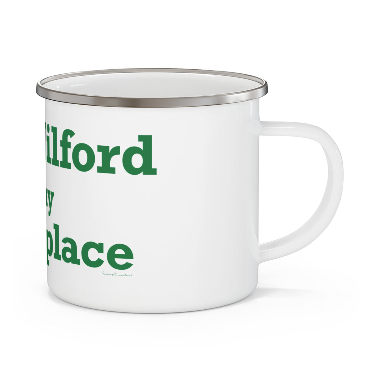 New Milford is My Happy Place Enamel Camping Mug