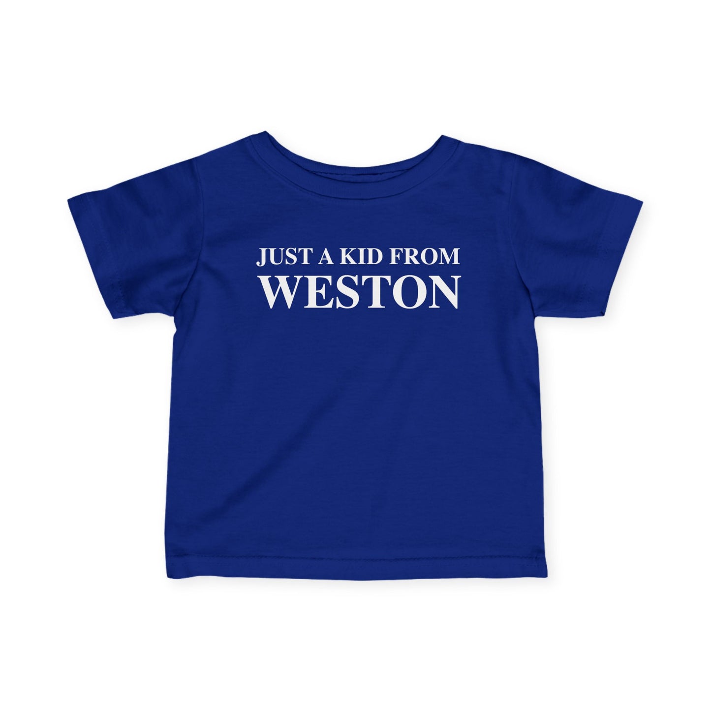 Just a kid from Weston Infant Fine Jersey T-Shirt