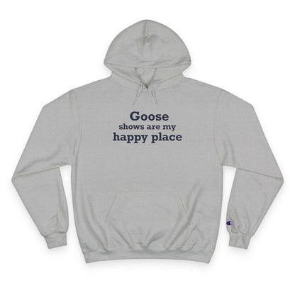 Goose Shows Are My Happy Place - Blue Champion Hoodie