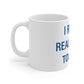 I Really Really Miss Tolland Mug 11oz
