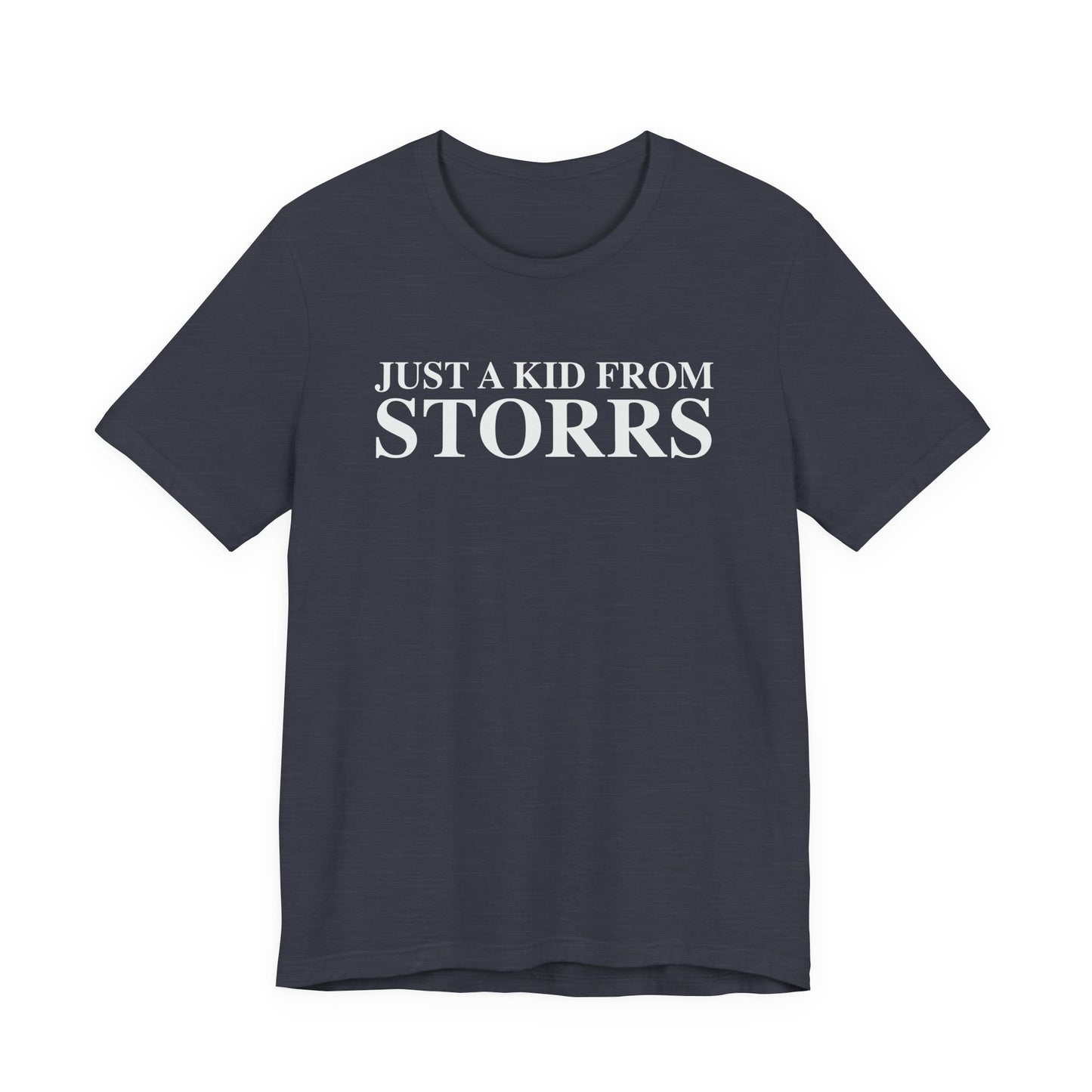 Just a kid from Storrs Unisex Jersey Short Sleeve T-Shirt