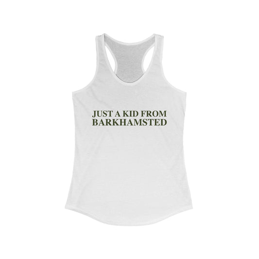 Just a kid from Barkhamsted Women's Ideal Racerback Tank Top