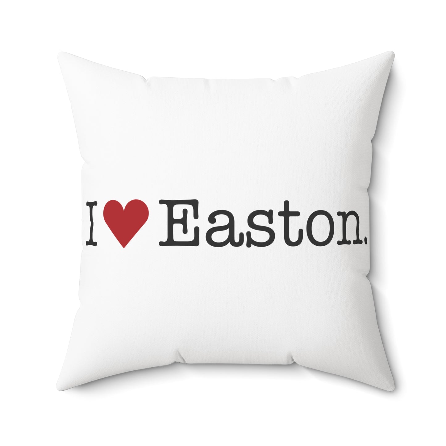 I Heart Easton. Spun Polyester Square Pillow