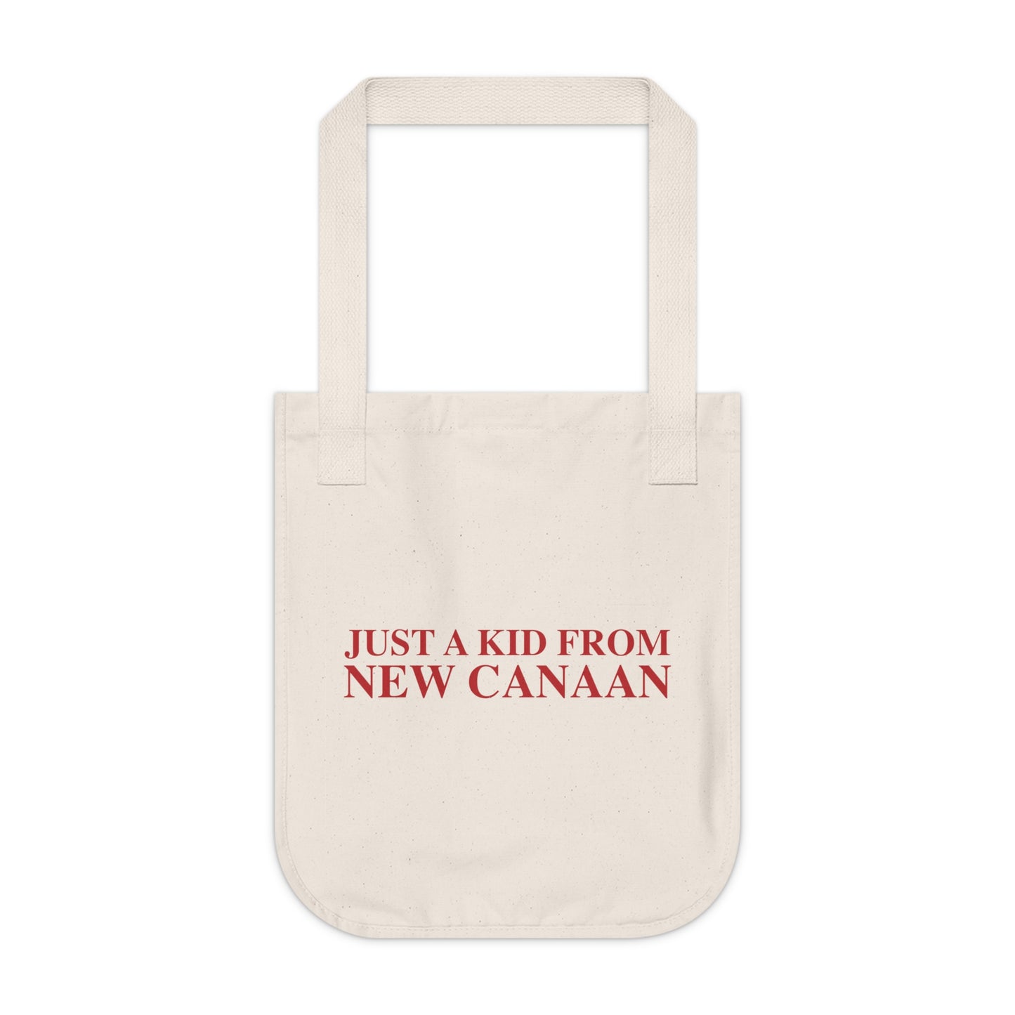 Just a kid from New Canaan Organic Canvas Tote Bag