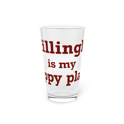 Killingly is My Happy Place Pint Glass, 16oz