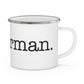 I Heart Sherman. Enamel Camping Mug