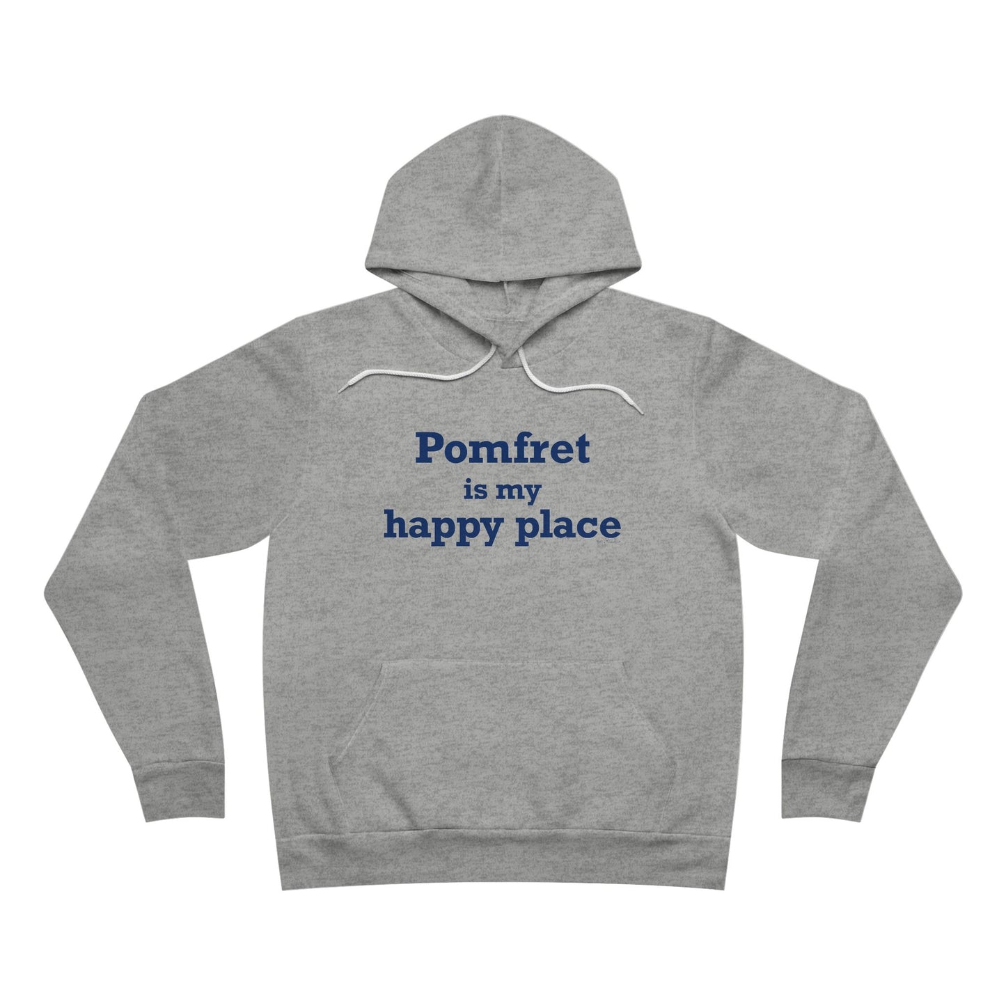 Pomfret is My Happy Place Unisex Sponge Fleece Pullover Hoodie