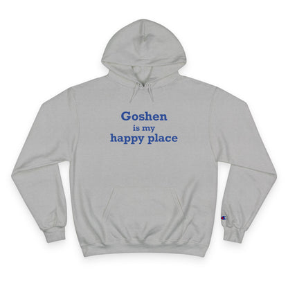 Goshen is My Happy Place Champion Hoodie